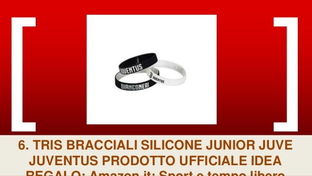 caratteristiche elencat; 12. 6. TRIS BRACCIALI SILICONE JUNIOR JUVE